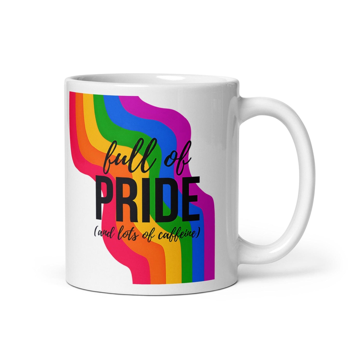 Full of Pride (and Lots of Caffeine) Rainbow Mug - Mug - Free 2 B