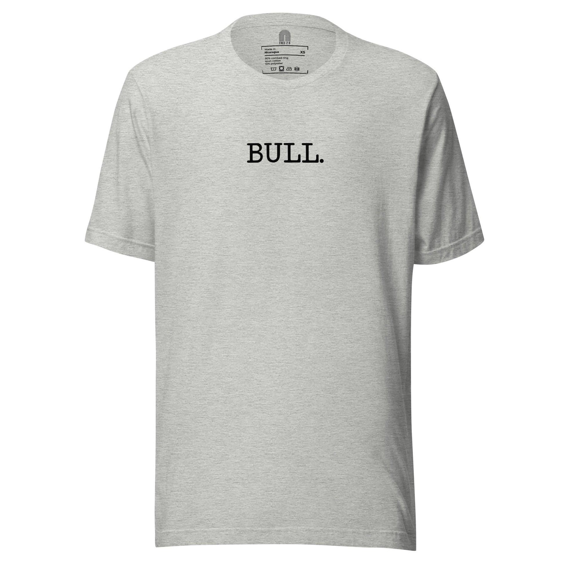 Gay Bull T-Shirt - T Shirt - Free 2 B