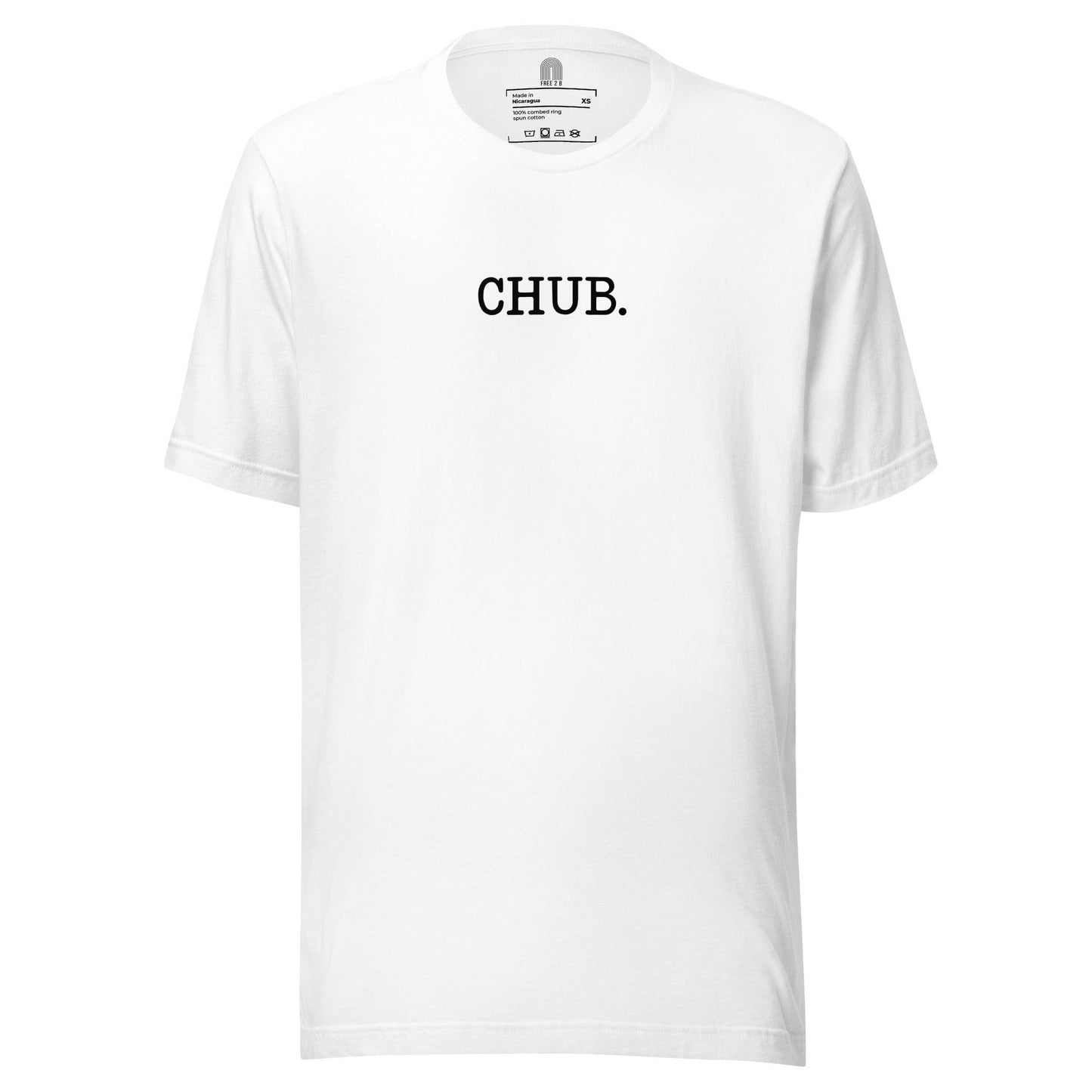 Gay Chub T-Shirt - T Shirt - Free 2 B