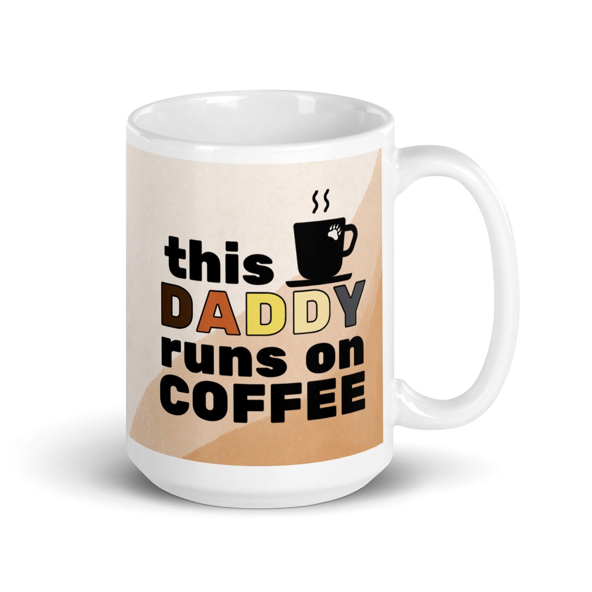 "This Daddy Runs on Coffee" Mug - Mug - Free 2 B